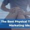 Physical Therapy Marketing Ideas