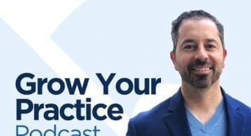 grow your practice podcast with chad madden
