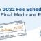 2022 medicare reimbursements and guidelines