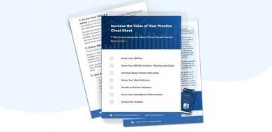 Learn how to increase the value of your private practice.