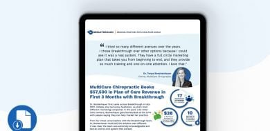 Multicare Chiropractic books $57.5K in revenue working with Breakthrough