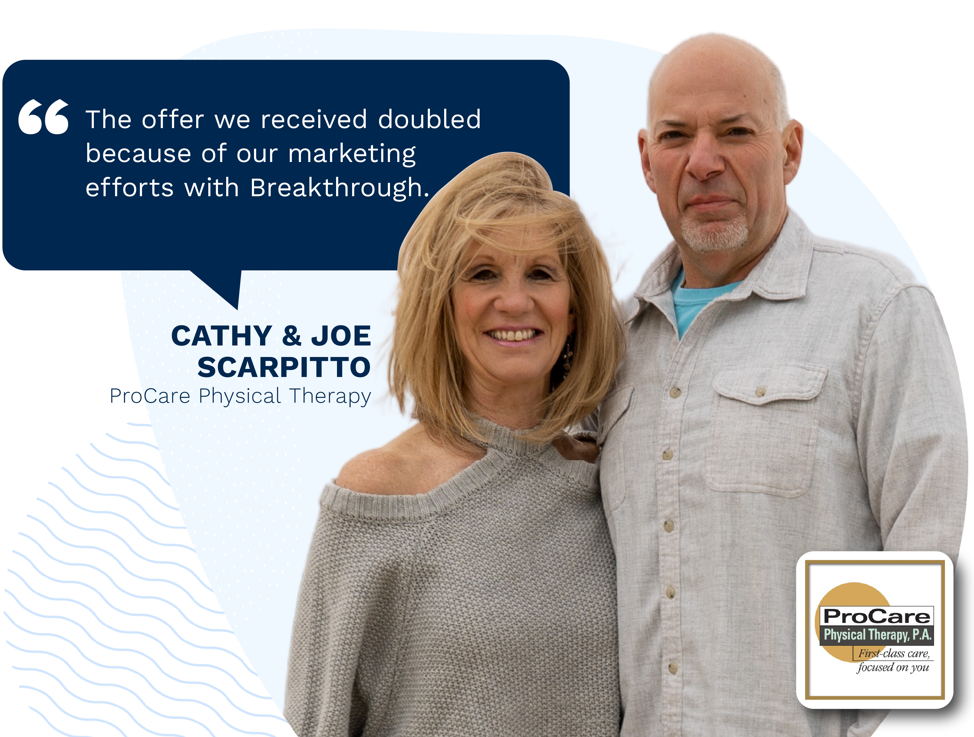 Cathy & Joe Scarpitto Double Their Valuation